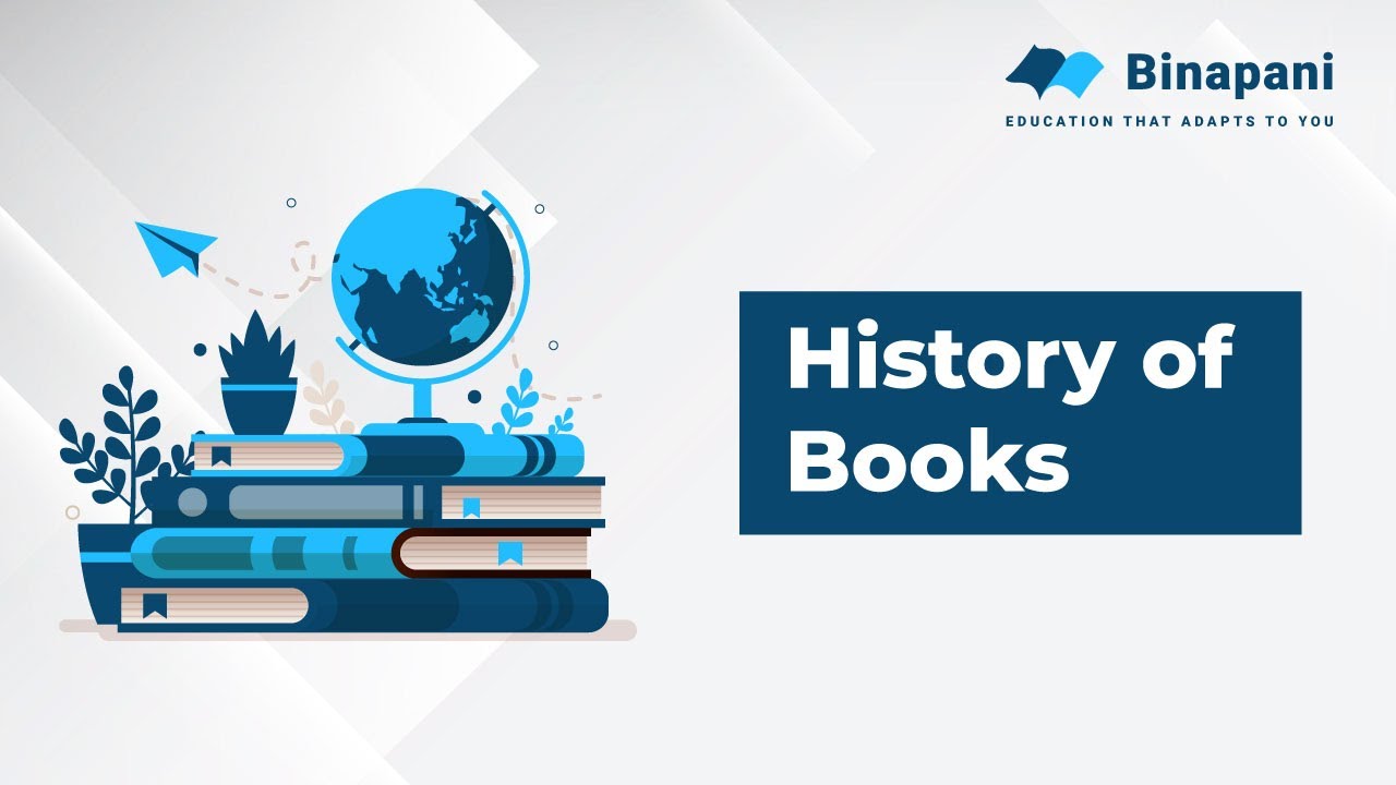 The 5,000 Year Evolution of Books
